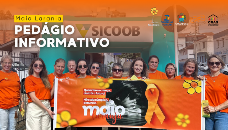 Maio Laranja mobiliza Sananduva em defesa das crianas e adolescentes.